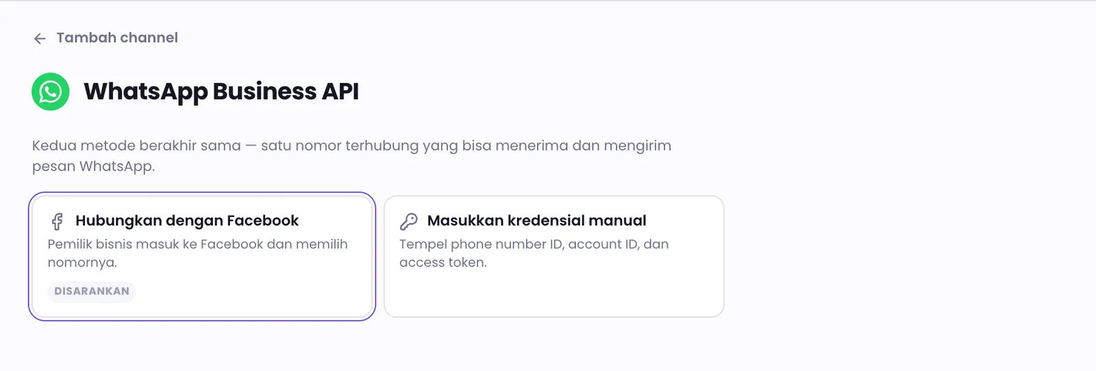 Pilihan metode WhatsApp Business API, dengan Hubungkan dengan Facebook disorot